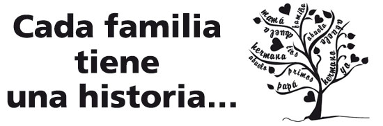 Cada familia tiene una historia